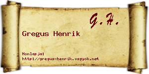 Gregus Henrik névjegykártya